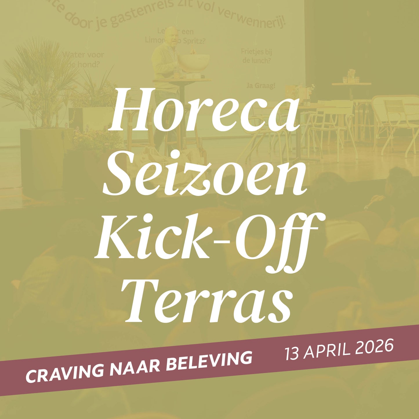 Horeca Seizoen Kick-Off Terras