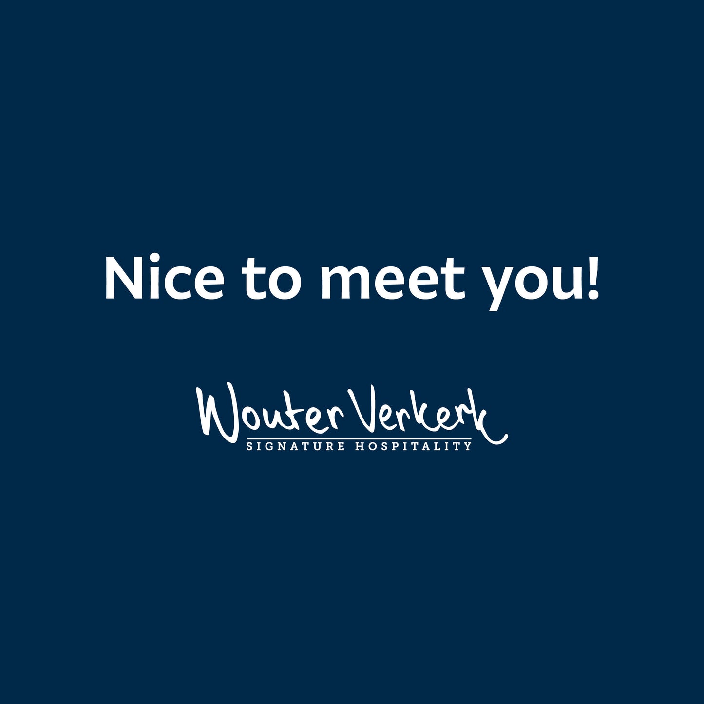 Nice to meet you! Kennismakingspakket | Wouter Verkerk