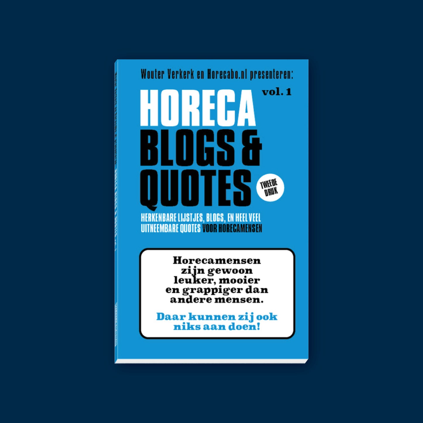 Horeca Blogs & Quotes vol. 1 | Wouter Verkerk